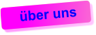 über uns